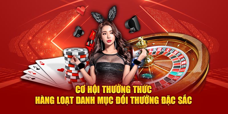 Cơ hội thưởng thức hàng loạt danh mục đổi thưởng đặc sắc