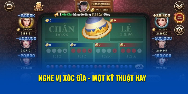 Nghe vị Xóc Đĩa - Một kỹ thuật hay