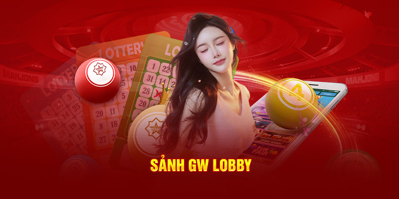 Sảnh GW Lobby